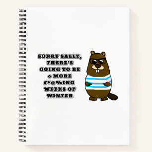 Sorry Sally, 6 more #*@%ing wochen winter Notizbuch