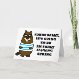 Sorry Sally, früh #*@%Frühjahr Karte