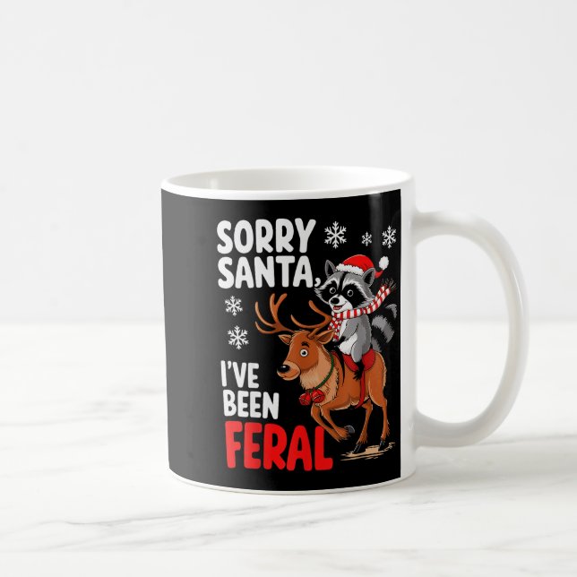 Sorry Santa I've Been Feral Christmas Holiday Recc Kaffeetasse (Rechts)