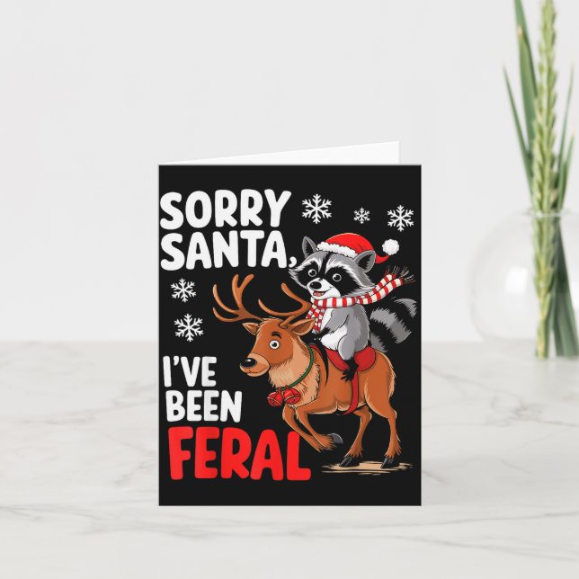 Sorry Santa I've Been Feral Christmas Holiday Recc Karte (Vorderseite)