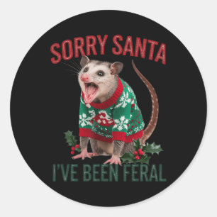 Sorry Santa Ive war Feral Funny Feral Opossum Chr Runder Aufkleber