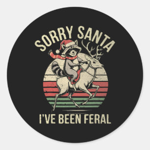 Sorry Santa Ive war Feral Raccoon Rentier Runder Aufkleber