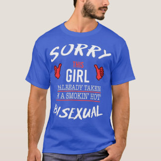 Sorry, sein Mädchen wird von heißem Bisexuellen lu T-Shirt