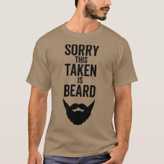 Sorry This Beard is Taken 138 T-Shirt