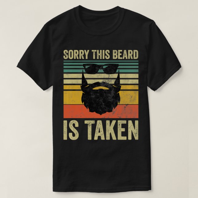 Sorry This Beard Is Taken  Funny Valentines Day Gi T-Shirt (Design vorne)