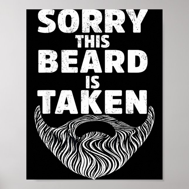 Sorry This Beard Is Taken Valentine Gift Heart Men Poster (Vorne)