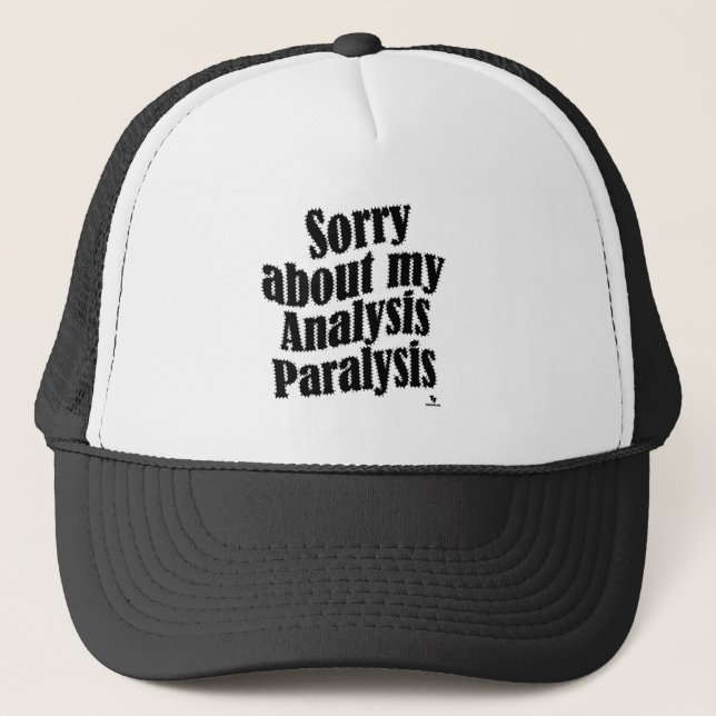 Sorry über Analysis Paralysis Gamer Slogan Truckerkappe (Vorderseite)