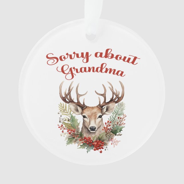 Sorry über Oma Acrylic Ornament (Vorderseite)