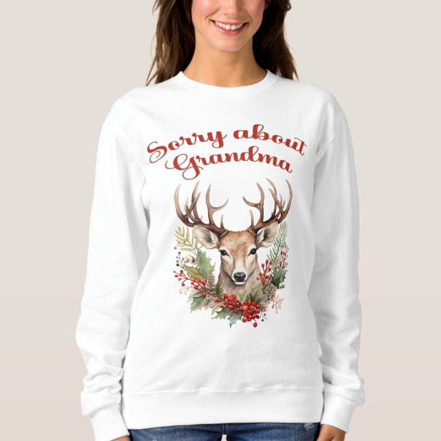 Sorry über Oma Funny Christmas Sweatshirt (Vorderseite)