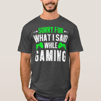 Sorry, was ich sagte während Gaming Vintag Funny V T-Shirt