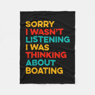 Sorry wasn't listening thinking about boating fleecedecke