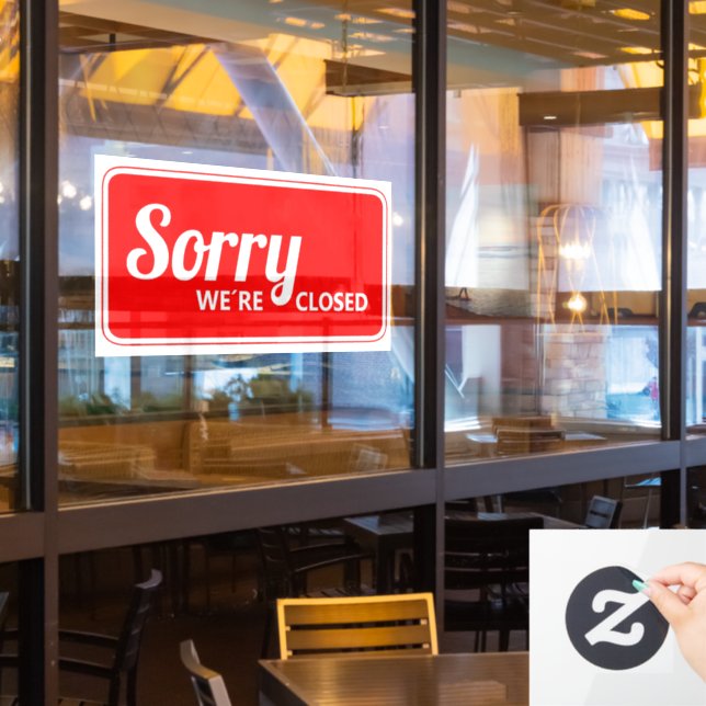 Sorry, wir sind geschlossen Store Window Cling Fensteraufkleber (Restaurantfenster)