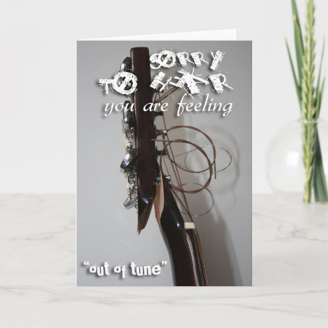 Sorry zu hören, dass Sie Gefühl Out of Tune sind - Karte (Vorderseite)