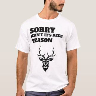 Sorry'ican't it's Season's funny T-Shirt