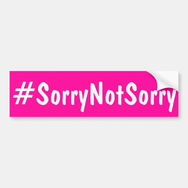 SorryNotSorry oder Sorry Autoaufkleber (Vorne)