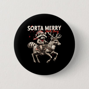 Sorta Merry Sorta Beängstigend Weihnachten Raccoon Button