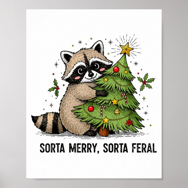 Sorta Merry Sorta Feral Christmas Raccoon Trash Pa Poster (Vorne)