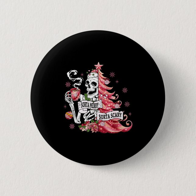Sorta Merry Sorta Y Funny Skeleton Christmas  Button (Vorderseite)
