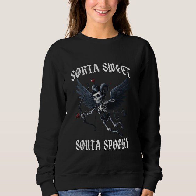 Sorta Sweet Sorta Spooky Gothic Funny Valentine's Sweatshirt (Vorderseite)