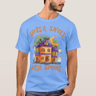 Sorta Sweet Sorta Spooky Spuk Haus T-Shirt