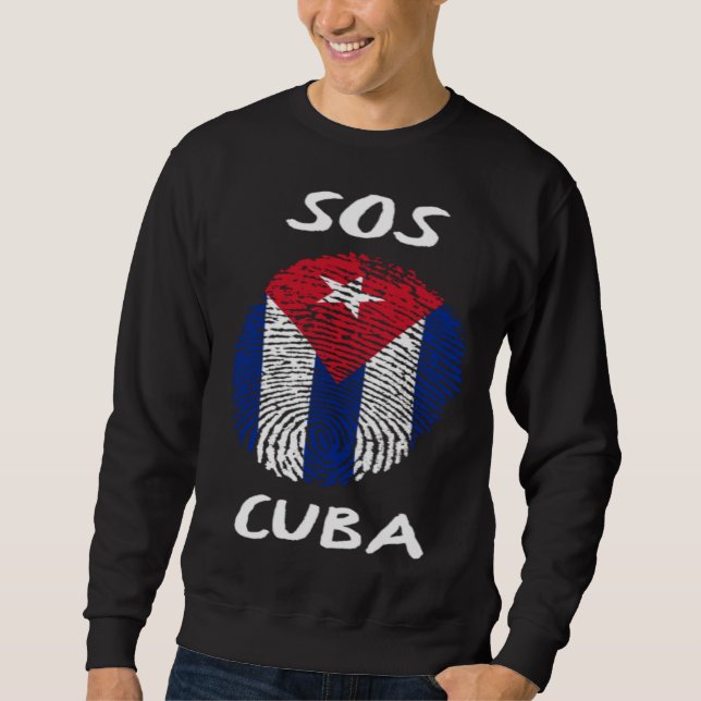 SOS Cuba Cuban DNA  Cuba Libre Freedom & Libertad Sweatshirt (Vorderseite)