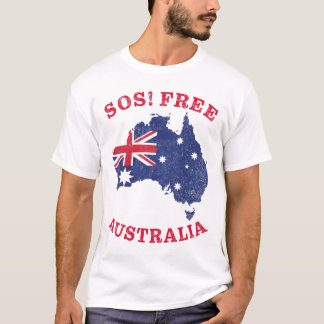 SOS! Free Australia - Freedom & Rights Australian  T-Shirt