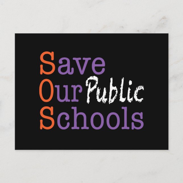 SOS Save Our Public Schools Postcard Postkarte (Vorderseite)