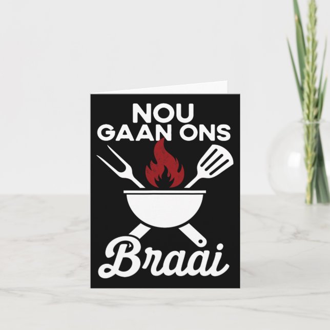 Soth African Grillen Nou Gaan Ons Braai Südafrika Karte (Vorderseite)