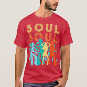 Soul Dancers Dancing Music 1970s 70er Retro Cultur T-Shirt