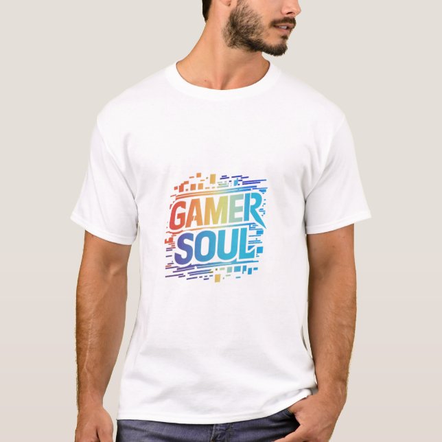 Soul des Gamers: Spielen im Inneren T-Shirt (Vorderseite)