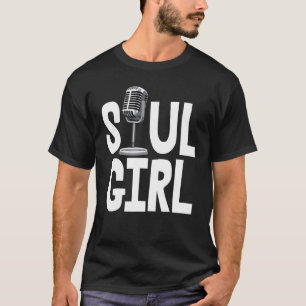 Soul Girl T-Shirt Karaoke Mike T-Shirts Mike