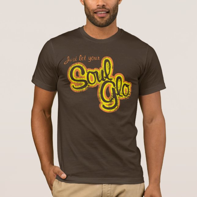 Soul-Glo beunruhigtes Shirt (Vorderseite)