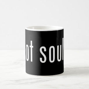 Soul got? kaffeetasse
