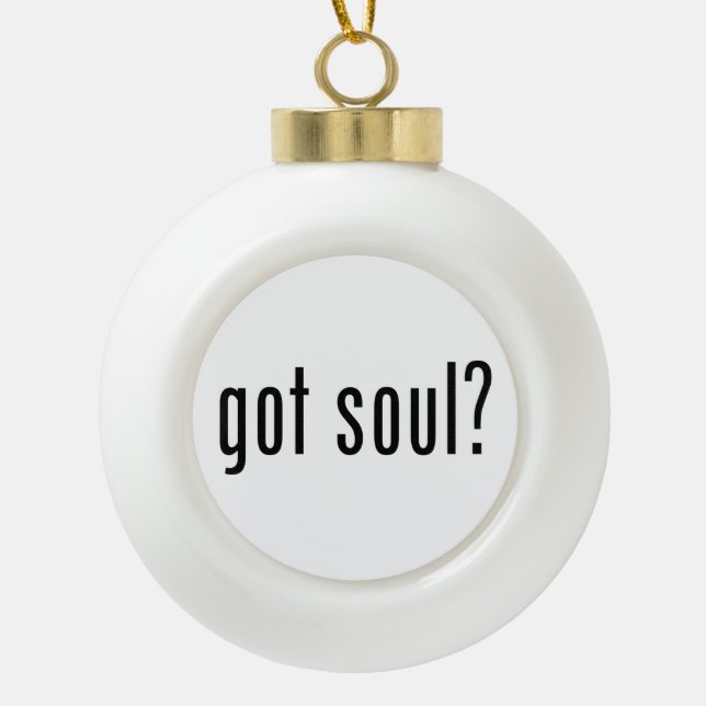 Soul got? keramik Kugel-Ornament (Vorderseite)