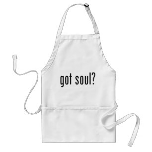 Soul got? schürze