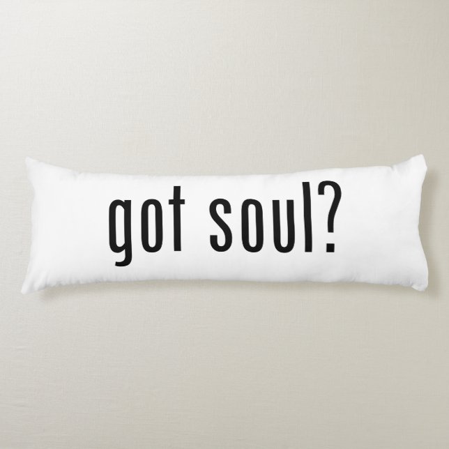 Soul got? seitenschläferkissen (Vorderseite)