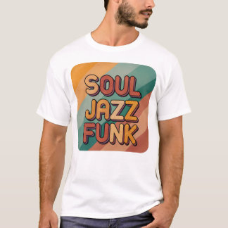 Soul Jazz Funk 70er T-Shirt