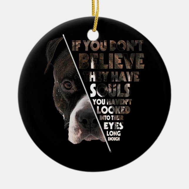 Soul Pitbull I Liebe Pitbull Hund sie haben Soule Keramik Ornament (Vorne)