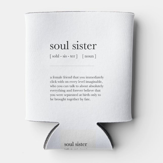 Soul Schwester Definition Bedeutung Wörterbuch Art Dosenkühler (Vorderseite)