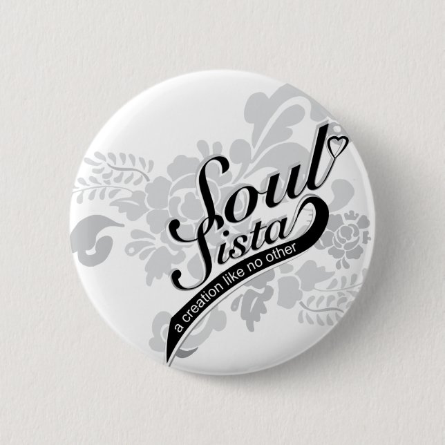 Soul Sista Button (Vorderseite)