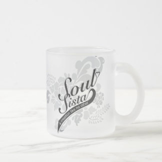 Soul Sista Frost 11oz Tasse