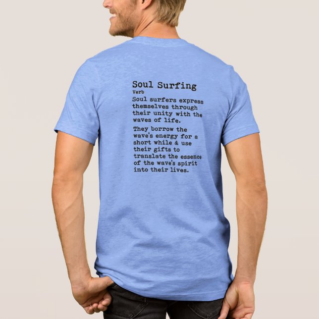 Soul Surfen: Tri-Blend Shirt (Rückseite)