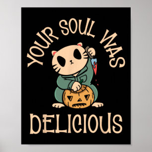 Soul war ein köstlicher Halloween-Party-Tagestrick Poster