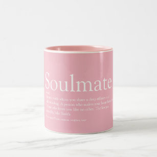 Soulmate Definition Girly Pink Fun Zweifarbige Tasse