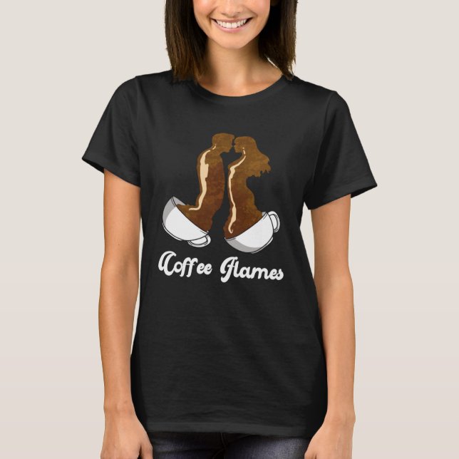 Soulmate Quote Coffee Flames  Twin Flame T-Shirt (Vorderseite)