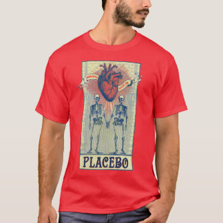Soulmates sterben nie Placebo T-Shirt