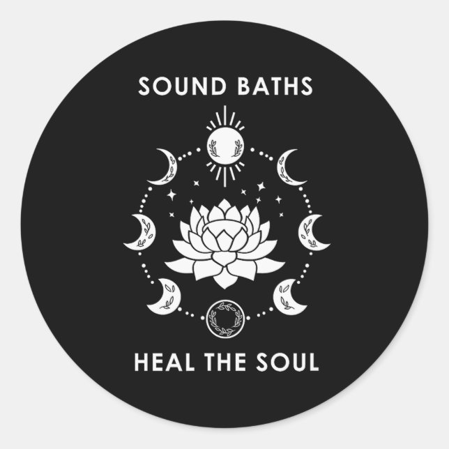 Sound Baths Heal The Soul New Age Sritual Wellness Runder Aufkleber (Vorderseite)