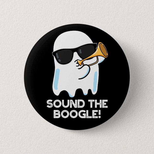 Sound der Boogle Funny Ghost Bugle Pun Dark BG Button (Vorderseite)