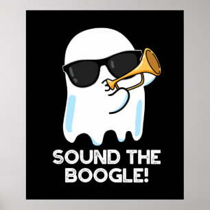 Sound der Boogle Funny Ghost Bugle Pun Dark BG Poster