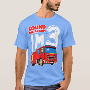 Sound Die Alarmanlage Ich bin 3 Feuerzug 3. Geburt T-Shirt